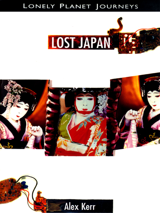 Title details for Lost Japan by Alex Kerr - Available